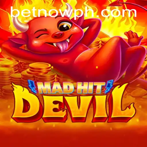 MadHitDevil: A Thrilling Adventure in the Game World of BetNow
