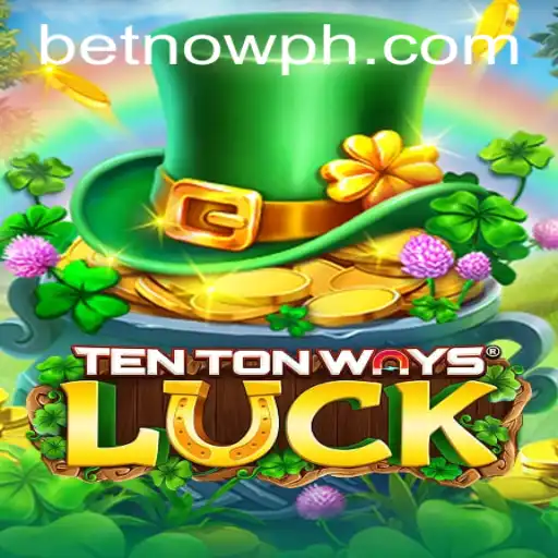 Explore the Thrills of TenTonWaysLuck: A Modern Gaming Adventure